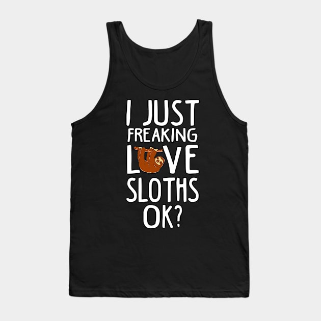 Love Sloth. Funny Sloth Lover Gift. Tank Top by KsuAnn